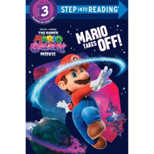 Super Mario Galaxy Movie Mario Takes Off! Paperback Step Into Reading Step 3