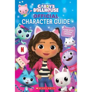 The Official Gabby's Dollhouse Character Guide Book with Poster Gabby Children Books